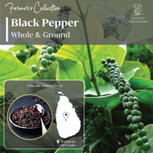 Load image into Gallery viewer, Buy ceylon black peppercorns online on www.ceylonprovidore.com. The pepper is sourced ethically, fresh and packaged in eco-friendly bags. Black pepper location in Sri Lanka.
